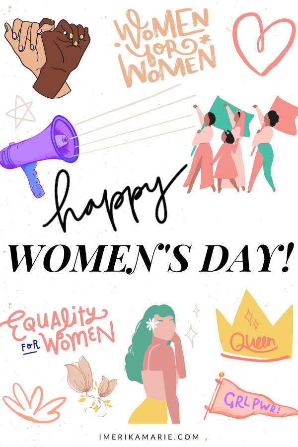 International Women’s Day – The Perfect Way to  Celebrate Women!