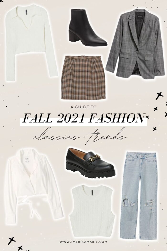 The Ultimate Guide to Fall 2021 Fashion – Classic + Trendy