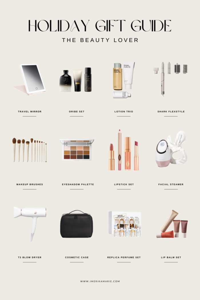 Holiday Gift Guide for The Beauty Lover